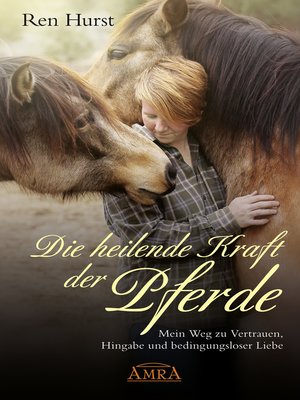 cover image of Die heilende Kraft der Pferde